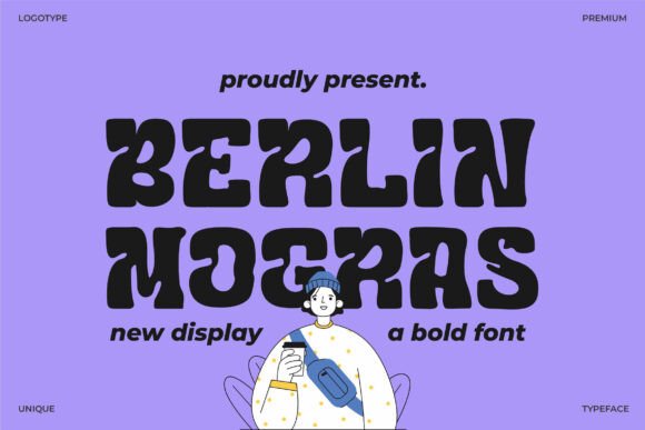 Berlin Mogras: A Bold Display Font for Campaigns