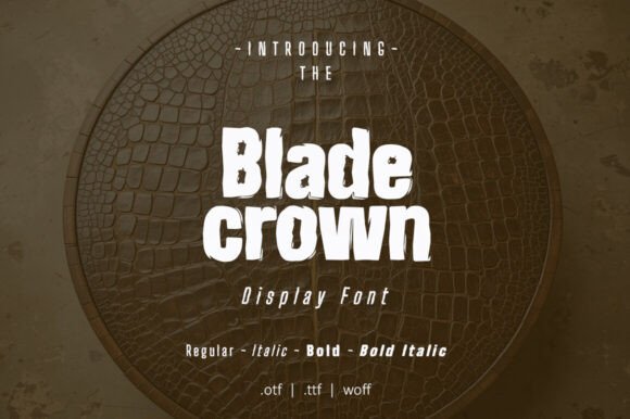 Blade Crown: A Bold Typeface for Modern Editorial Design