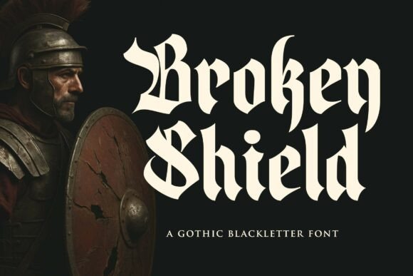 Broken Shield: A Bold Blackletter Font for Impact