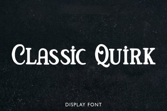 Classic Quirk: A Versatile Display Font for Editorial Design