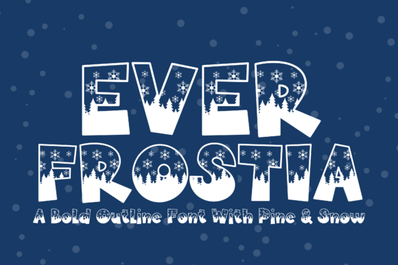 Everfrostia: A Winter-Inspired Display Font
