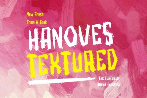 Hanoves Textured Font Review for Branding