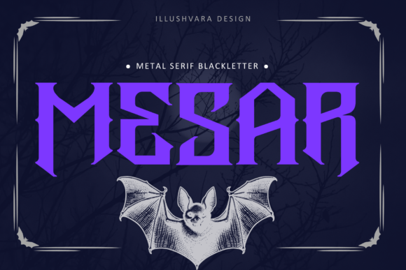 Metal Mesar: A Bold Blackletter Font for Strong Branding