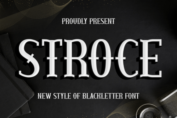 Stroce: A Bold Blackletter Font for Modern Editorial Design
